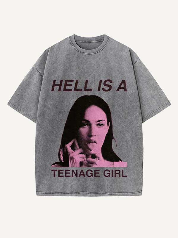 Hell Is a Teenage Girl Graphic T-Shirt