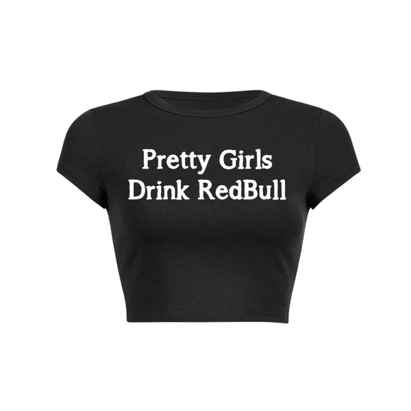 Pretty Girls Drink Redbull Y2K Baby Tee Crop Top