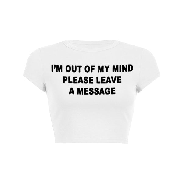 Im Out Of My Mind Please Leave A Message Tank Top